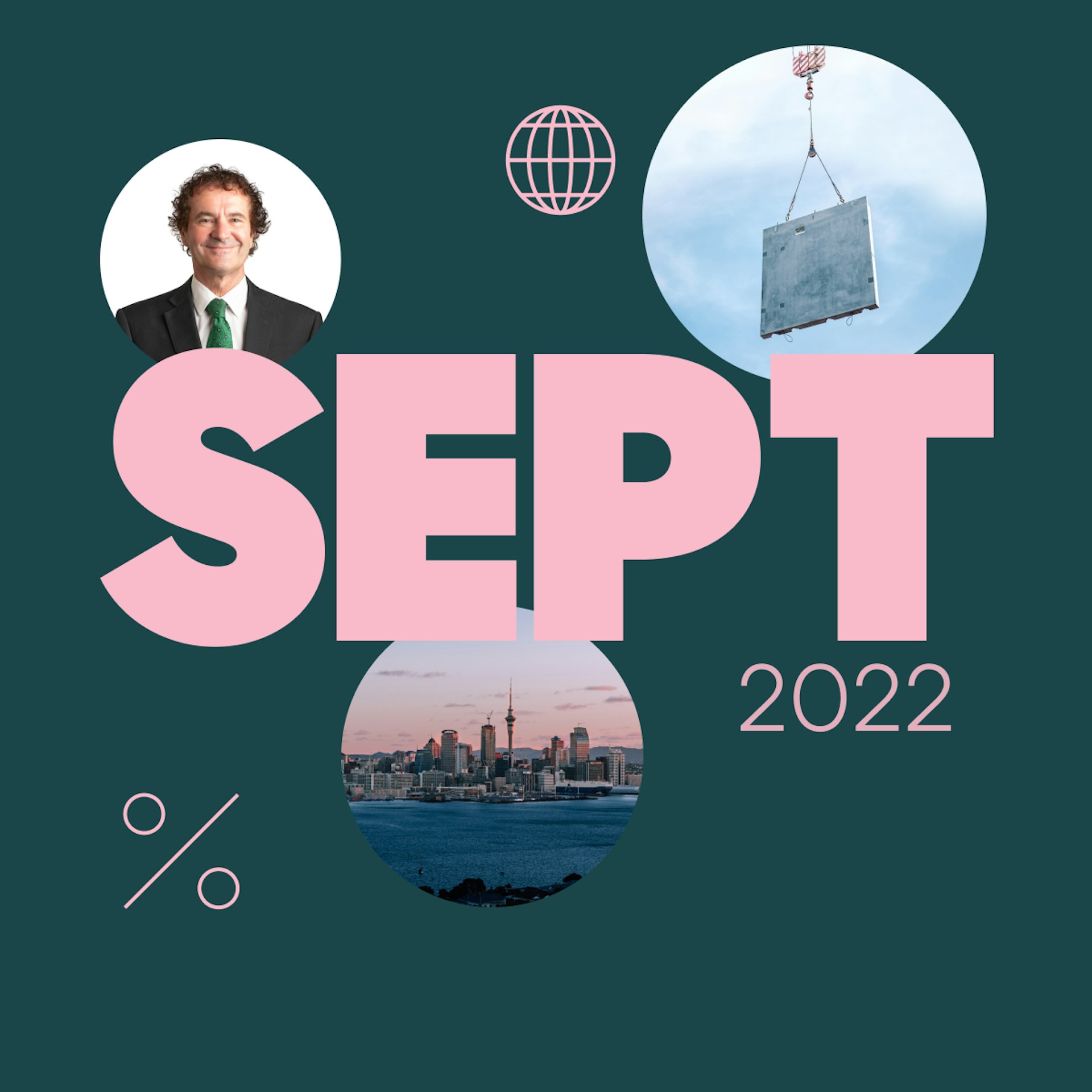 Header image for Investing Insights with Tony Alexander. The word 'Sept' is in large pink text in the middle of the image, surrounded by a picture of Tony smiling, a crane lifting a concrete block, and Auckland city skyline. 